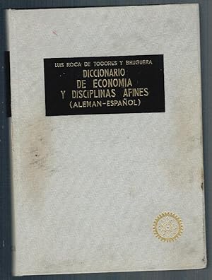 Imagen del vendedor de DICCIONARIO DE ECONOMA Y DISCIPLINAS AFINES (ALEMN-ESPAOL) a la venta por Librera Dilogo