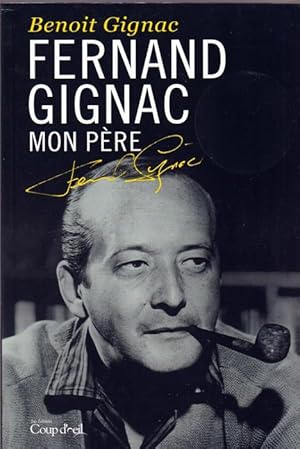 Seller image for Fernand Gignac, Mon Pre (French) for sale by Livres Norrois