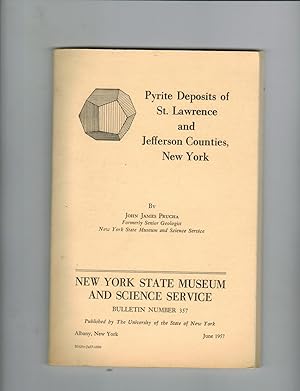 PYRITE DEPOSITS OF ST. LAWRENCE AND JEFFERSON COUNTIES, NEW YORK