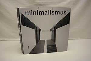 Minimalism - Minimalismus - Minimalisme