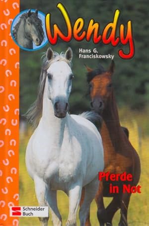 Seller image for Wendy Bd. 7 ~ Pferde in Not. for sale by TF-Versandhandel - Preise inkl. MwSt.