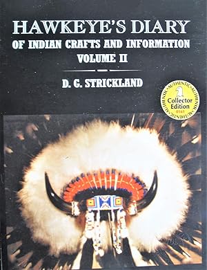 Hawkeye's Diary of Indian Crafts and Information. Volume II