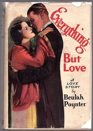 Seller image for Everything but Love by Beulah Poynter (First Edition) for sale by Heartwood Books and Art