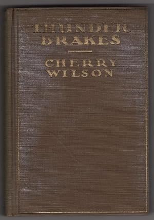 Seller image for Thunder Brakes by Cherry Wilson (First Edition) for sale by Heartwood Books and Art