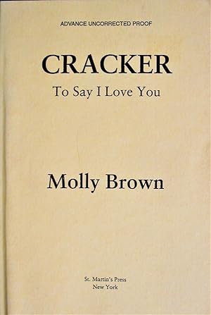 Seller image for Cracker: To Say I Love You for sale by Ken Jackson