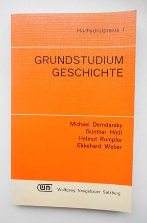 Immagine del venditore per Grundstudium Geschichte. Die fachspezifischen Lehrveranstaltungen des ersten Studienabschnittes der Studienrichtung Geschichte. venduto da Der Buchfreund