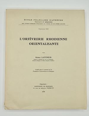 Immagine del venditore per L'ORFVRERIE RHODIENNE ORIENTALISANTE. venduto da Librairie Le Trait d'Union sarl.