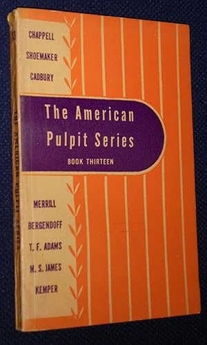 The American Pulpit Series Book Thirteen (13)