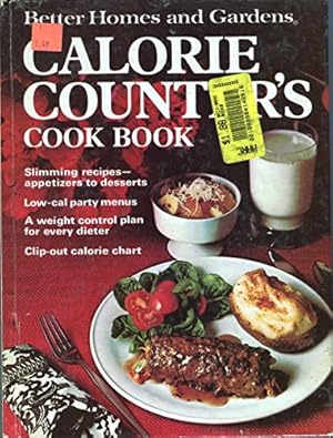 Seller image for Better Homes and Gardens Calorie Counters Cook Book (Hardcover) for sale by InventoryMasters