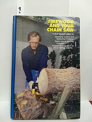 Firewood and Your Chain Saw