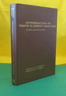 Seller image for INTRODUCTION TO FINITE ELEMENT ANALYSIS: Theory and Application for sale by By The Way Books