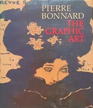 Imagen del vendedor de Pierre Bonnard: The Graphic Art a la venta por LEFT COAST BOOKS