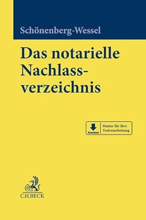 Immagine del venditore per Das notarielle Nachlassverzeichnis venduto da BuchWeltWeit Ludwig Meier e.K.