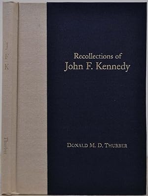 Recollections of John F. Kennedy. A collection of extemporaenous remarks delivered at the Prismat...