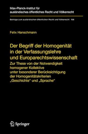 Seller image for Der Begriff der Homogenitt in der Verfassungslehre und Europarechtswissenschaft for sale by BuchWeltWeit Ludwig Meier e.K.