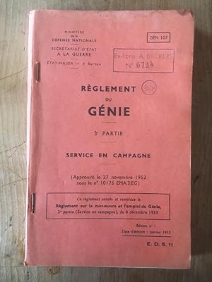 Seller image for Rglement du Gnie 3e partie, service de campagne for sale by Librairie des Possibles