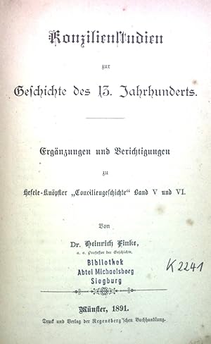 Bild des Verkufers fr Konzilienstudien zur Geschichte des 13. Jahrhunderts: Ergnzungen und Berichtigungen zu Hefele-Knpfler "Conciliengeschichte" Band V und VI. zum Verkauf von books4less (Versandantiquariat Petra Gros GmbH & Co. KG)