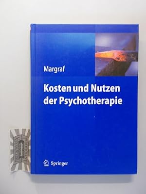 Bild des Verkufers fr Kosten und Nutzen der Psychotherapie. Eine kritische Literaturauswertung. zum Verkauf von Druckwaren Antiquariat