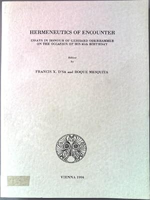 Bild des Verkufers fr Hermeneutics of Encounter: Essays in Honour of Gerhard Oberhammer on the Occasion of his 65th Birthday (Publications of the De Nobili Research Library XX) zum Verkauf von books4less (Versandantiquariat Petra Gros GmbH & Co. KG)