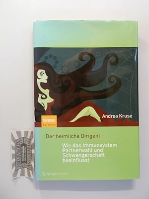 Seller image for Der heimliche Dirigent. Wie das Immunsystem Partnerwahl und Schwangerschaft beeinflusst. for sale by Druckwaren Antiquariat