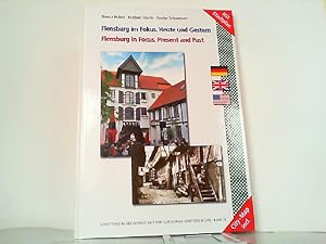 Bild des Verkufers fr Flensburg im Fokus Heute und Gestern - Flensburg in Focus Present and Past. Schriftenreihe der Gesellschaft fr Schleswiger Stadtgeschichte - Band 70. zum Verkauf von Antiquariat Ehbrecht - Preis inkl. MwSt.