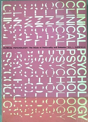 Imagen del vendedor de Clinical psychology: The study of personality and behavior. a la venta por books4less (Versandantiquariat Petra Gros GmbH & Co. KG)