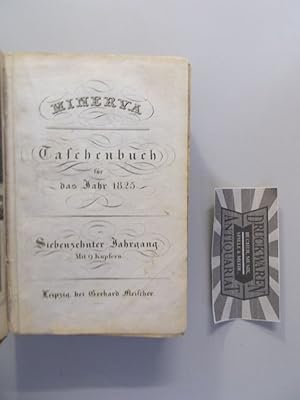 Bild des Verkäufers für Minerva. Taschenbuch für das Jahr 1825. Siebenzehnter Jahrgang. zum Verkauf von Druckwaren Antiquariat
