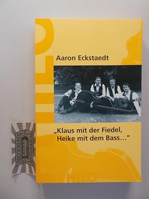 Bild des Verkufers fr Klaus mit der Fidel, Heike mit dem Ba.". Jiddische Musik in Deutschland. zum Verkauf von Druckwaren Antiquariat