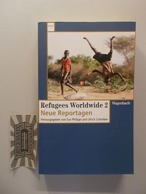 Seller image for Refugees worldwide; Teil: 2., Neue Reportagen. for sale by Druckwaren Antiquariat