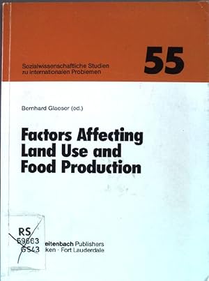 Seller image for Factors affecting land use and food production : contribution to ecodevelopment in Tanzania. Sozialwissenschaftliche Studien zu internationalen Problemen ; 55 for sale by books4less (Versandantiquariat Petra Gros GmbH & Co. KG)