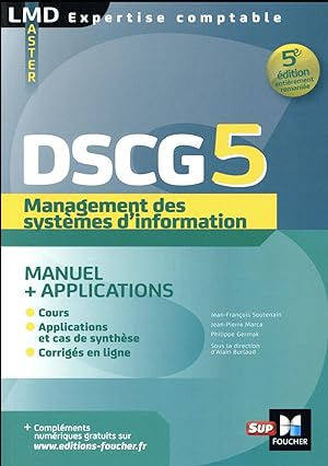 DSCG 5, management des systèmes d'information ; manuel et applications (5e édition)