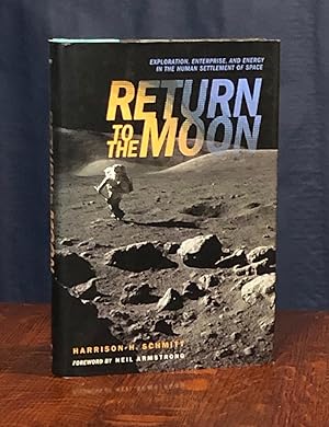 Return to the Moon: Exploration, Enterprise, and Energy in the Human Settlement of Space