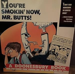 You're Smokin' Now, Mr. Butts! ** SIGNED ** // FIRST EDITION //