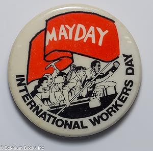 Mayday / International Workers Day [pinback button]