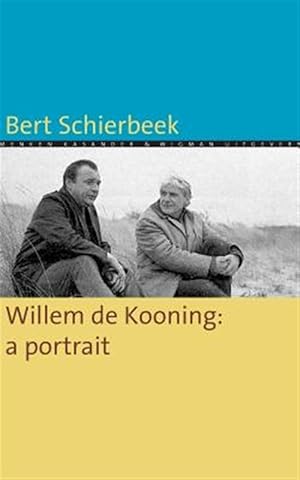 Seller image for Willem De Kooning : A Portrait for sale by GreatBookPrices