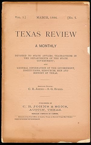 Immagine del venditore per TEXAS REVIEW. A Monthly. Vol. 1, No. 7. March 1886 venduto da Alkahest Books