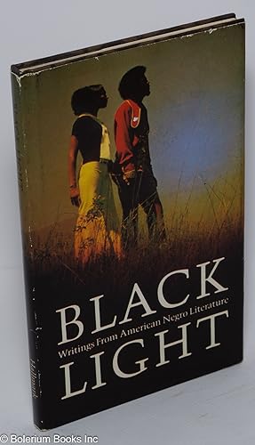 Seller image for Black light; selected writings from American Negro literature for sale by Bolerium Books Inc.