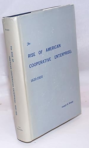 Image du vendeur pour The rise of American cooperative enterprise mis en vente par Bolerium Books Inc.