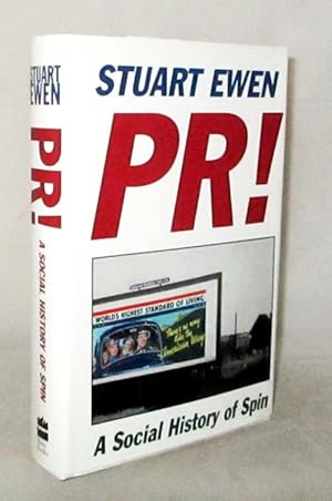 Seller image for PR! A Social History of Spin for sale by Adelaide Booksellers