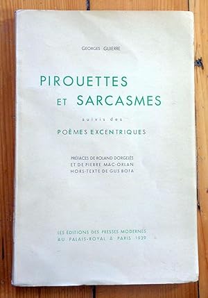 Pirouettes et sarcasmes. Suivi de Poèmes excentriques.