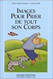 Seller image for Images Pour Prier De Tout Son Corps for sale by RECYCLIVRE