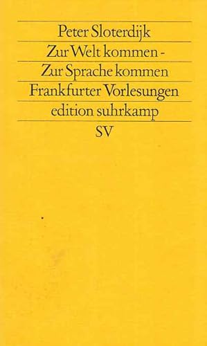 Bild des Verkufers fr Zur Welt kommen - zur Sprache kommen : Frankfurter Vorlesungen. Edition Suhrkamp ; 1505 = N.F., Bd. 505. zum Verkauf von Fundus-Online GbR Borkert Schwarz Zerfa