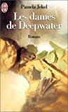 Seller image for Les Dames De Deepwater for sale by RECYCLIVRE