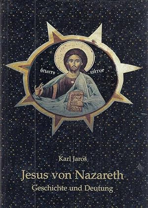 Jesus von Nazareth : Geschichte und Deutung.