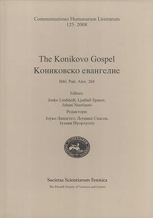 Imagen del vendedor de The Konikovo Gospel = Konikovo Evangelie: Bibl. Part. Alex. 268 (Commentationes Humanarum Litterarum, 125) a la venta por Masalai Press