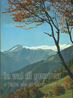 Bild des Verkufers fr La val di Genova zum Verkauf von Librodifaccia