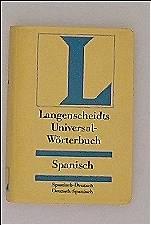 Langenscheidts Universal-Wörterbuch Spanisch : spanisch-deutsch, deutsch-spanisch