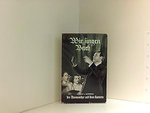 Seller image for Wir singen Bach., Der Thomanerchor und sein Kantor., for sale by Book Broker