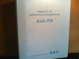 RAK-Musik: Regeln für die alphabetische Katalogisierung von Musikdrucken, Musiktonträgern und Mus...