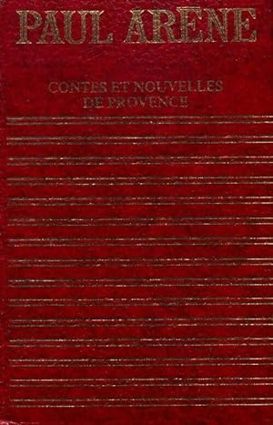 Contes et nouvelles de Provence - Paul Arène